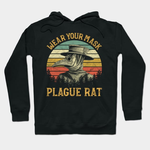 Wear Your Mask Plague Rat Plague Doctor Hoodie by ClarkAguilarStore